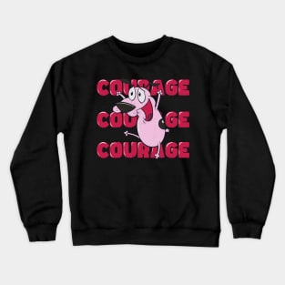 Courage Crewneck Sweatshirt